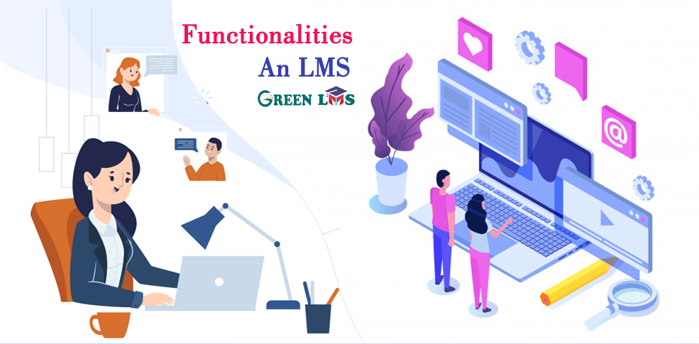 Functionalities of an LMS: